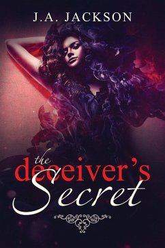 The Deceiver's Secret! - Jackson, J. A.; Jackson, Jerreece A