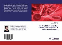 Study of Flow and Heat transfer of Nanofluids in various applications - Fakour, Mehdi;Domiri Ganji, Davood