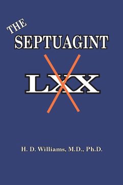 The Septuagint - Williams, Harrison D.