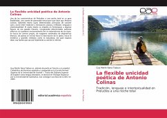 La flexible unicidad poética de Antonio Colinas - Nana Tadoun, Guy Merlin