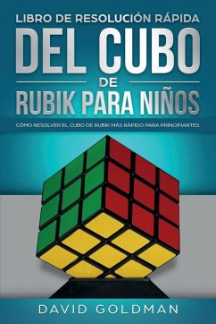 Libro de Resolución Rápida Del Cubo de Rubik para Niños - Goldman, David