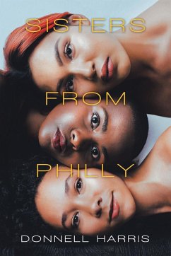 Sisters from Philly - Harris, Donnell