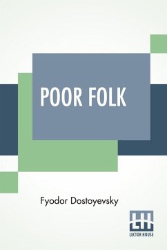 Poor Folk - Dostoyevsky, Fyodor