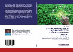 Green Chemistry: Novel Organocatalysts for Asymmetric Michael Addition - Pandya, Keyur