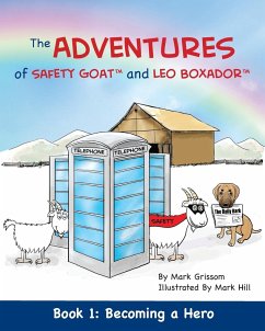 The Adventures of Safety Goat and Leo Boxador - Grissom, Mark