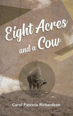 Eight Acres and a Cow
