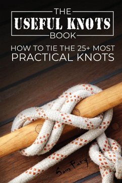 The Useful Knots Book - Fury, Sam