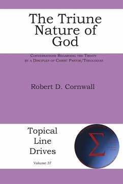 The Triune Nature of God - Cornwall, Robert D