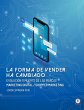 La forma de vender ha cambiado - Bild 1