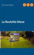 La Roulotte bleue - Bild 1