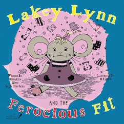 Lakey Lynn and the Ferocious Fit - Acra, Ryan A.