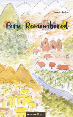 Peru Remembered - Hanlon, Gerard