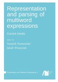 Representation and parsing of multiword expressions Representation and parsing of multiword expressions