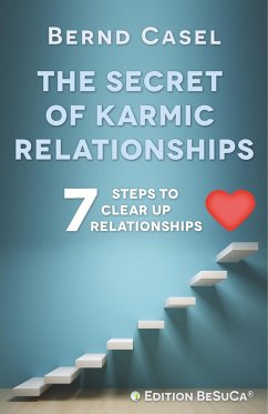 The Secret of Karmic Relationships - Casel, Bernd