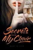 Secrets from My Chair