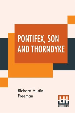 Pontifex, Son And Thorndyke - Freeman, Richard Austin