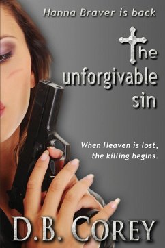 The Unforgivable Sin - Corey, D. B.