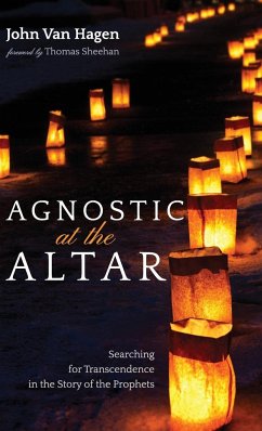 Agnostic at the Altar - Hagen, John van