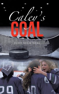 Caley's Goal - Seal, Judy Selk