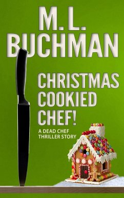 Christmas Cookied Chef! - Buchman, M. L.