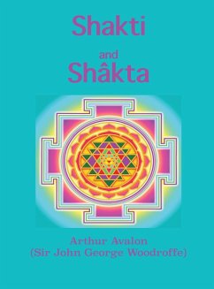 Shakti and Shâkta - Avalon, Arthur