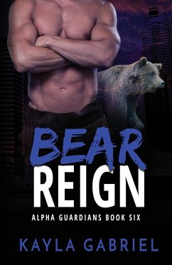 Bear Reign - Gabriel, Kayla