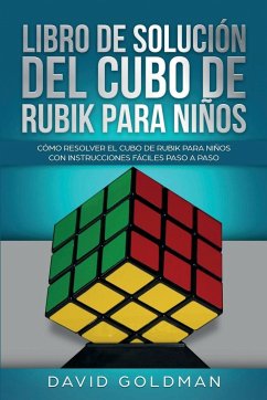 Libro de Solución Del Cubo de Rubik para Niños - Goldman, David