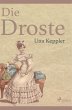 Die Droste - Biografie von Annette von... - Bild 1