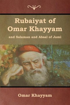 Rubaiyat of Omar Khayyam and Salaman and Absal of Jami - Khayyam, Omar; Jami, Et Al.