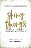 Shiny Things (eBook, ePUB)