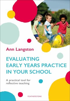 Evaluating Early Years Practice in Your School (eBook, PDF) Cover Evaluating Early Years Practice in Your School (eBook, PDF)