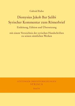 Dionysius Jakob Bar Salibi. Syrischer Kommentar zum Römerbrief (eBook, PDF) - Rabo, Gabriel