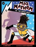 Mia Mayhem vs. the Super Bully (eBook, ePUB)