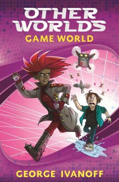 OTHER WORLDS 3: Game World (eBook, ePUB) - Ivanoff, George