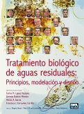 Tratamiento biológico de aguas residuales: principios, modelación y diseño (eBook, PDF)