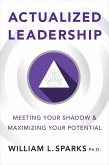 Actualized Leadership (eBook, ePUB)