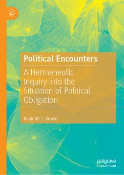 Political Encounters (eBook, PDF) - Brown, Ruairidh J.