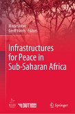 Infrastructures for Peace in Sub-Saharan Africa (eBook, PDF)
