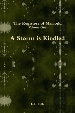 Cover A Storm is Kindled: The Registers of Mariodd: Volume One (eBook, ePUB)
