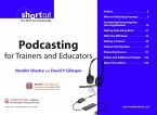 Podcasting for Trainers and Educators, Digital Short Cut (eBook, PDF)
