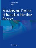 Principles and Practice of Transplant Infectious Diseases (eBook, PDF)