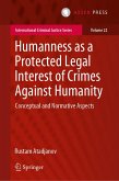 Humanness as a Protected Legal Interest of Crimes Against Humanity (eBook, PDF)
