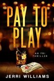 Pay To Play (eBook, ePUB)