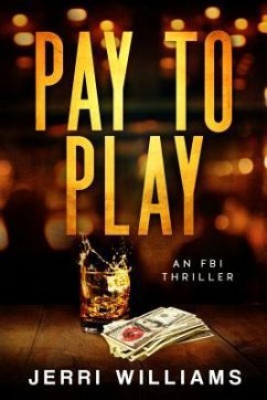 Pay To Play (eBook, ePUB) - Williams, Jerri
