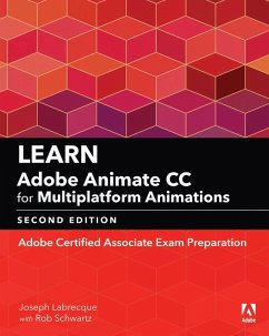 Learn Adobe Animate CC for Multiplatform Animations (eBook, PDF) - Labrecque Joseph; Schwartz Rob