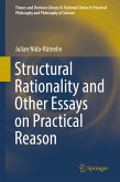 Structural Rationality and Other Essays on Practical Reason (eBook, PDF)