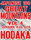 Japanese 100 Great Mountains Vol.4: Episode 016-020 (eBook, ePUB)