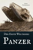 Der Erste Weltkrieg - Panzer (eBook, ePUB)