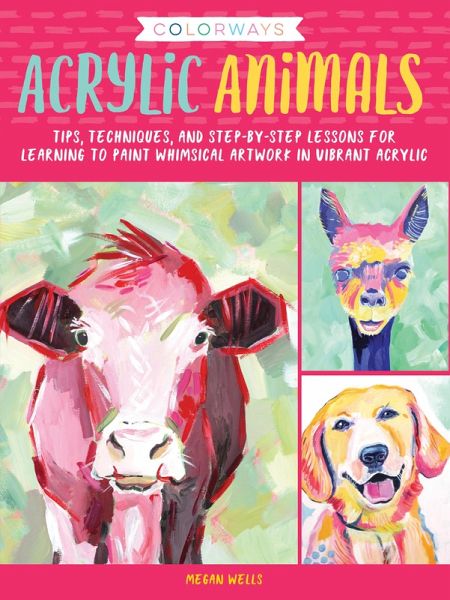 Colorways: Acrylic Animals (eBook, ePUB) Colorways: Acrylic Animals (eBook, ePUB)