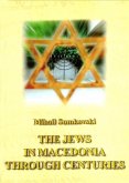 The Jews in Macedonia Through Centuries (eBook, ePUB)